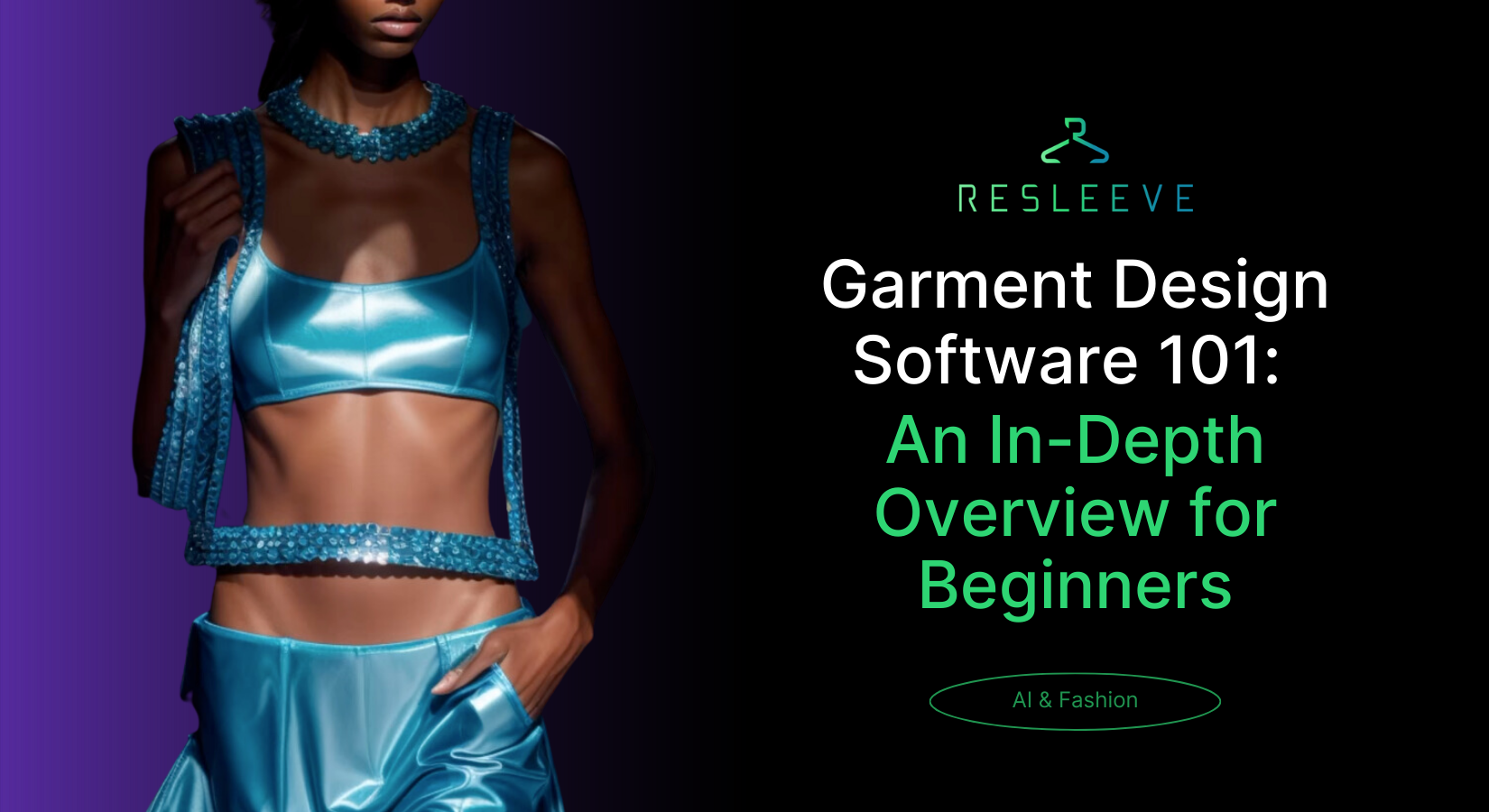 Garment Design Software 101: An In-Depth Overview for Beginners