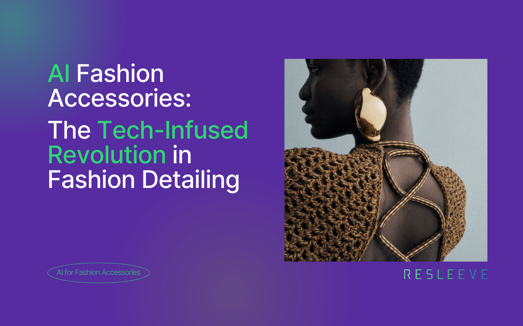 Ai fashion accessories