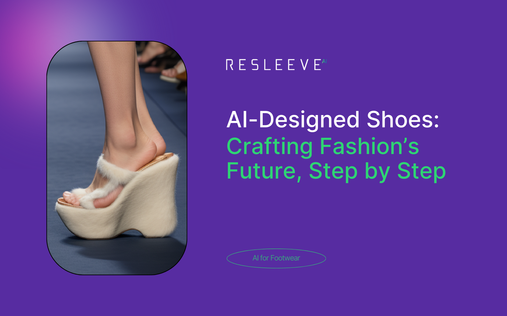 AI-Designed Shoes: Crafting Fashion’s Future, Step by Step