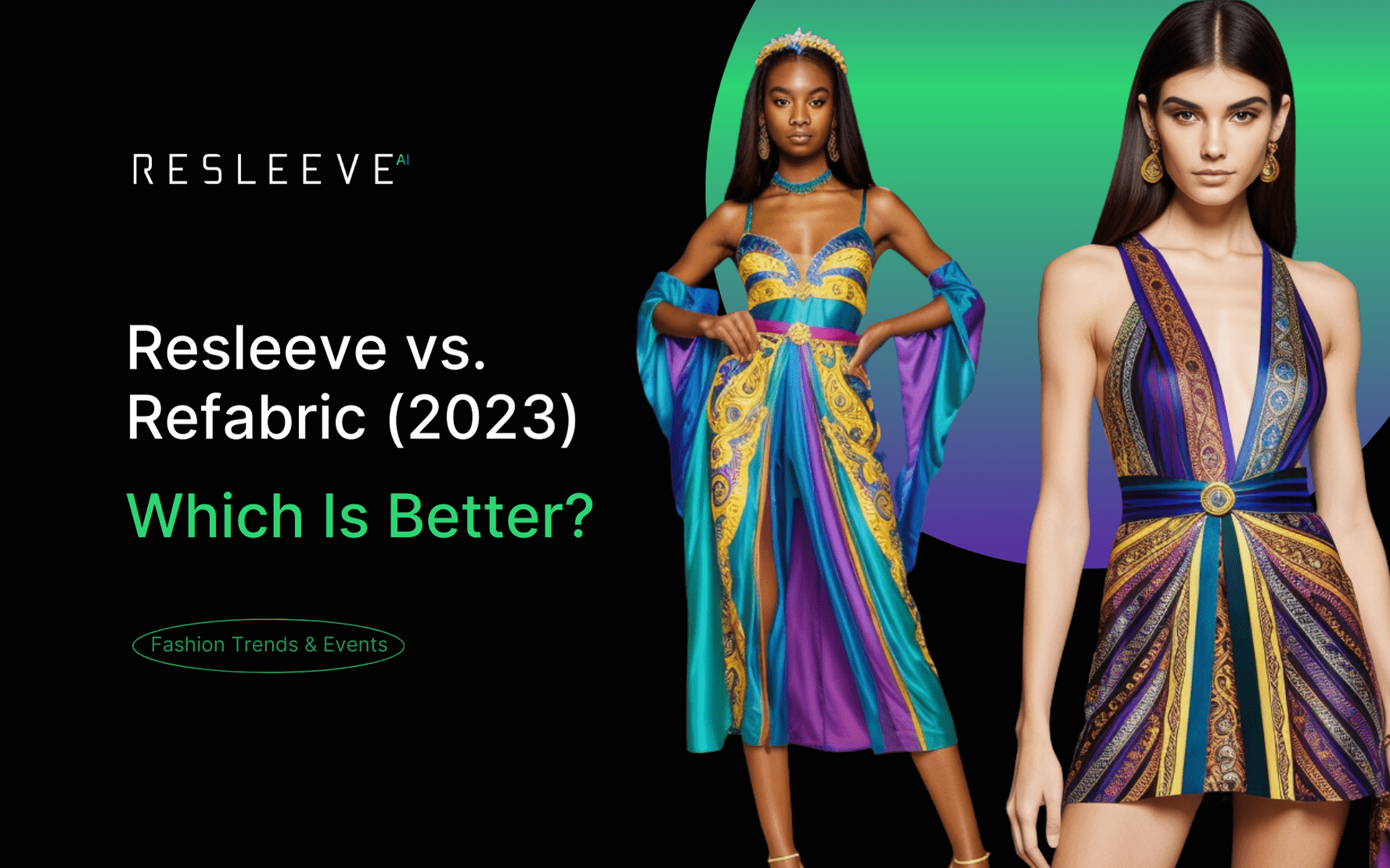 Resleeve vs Refabric