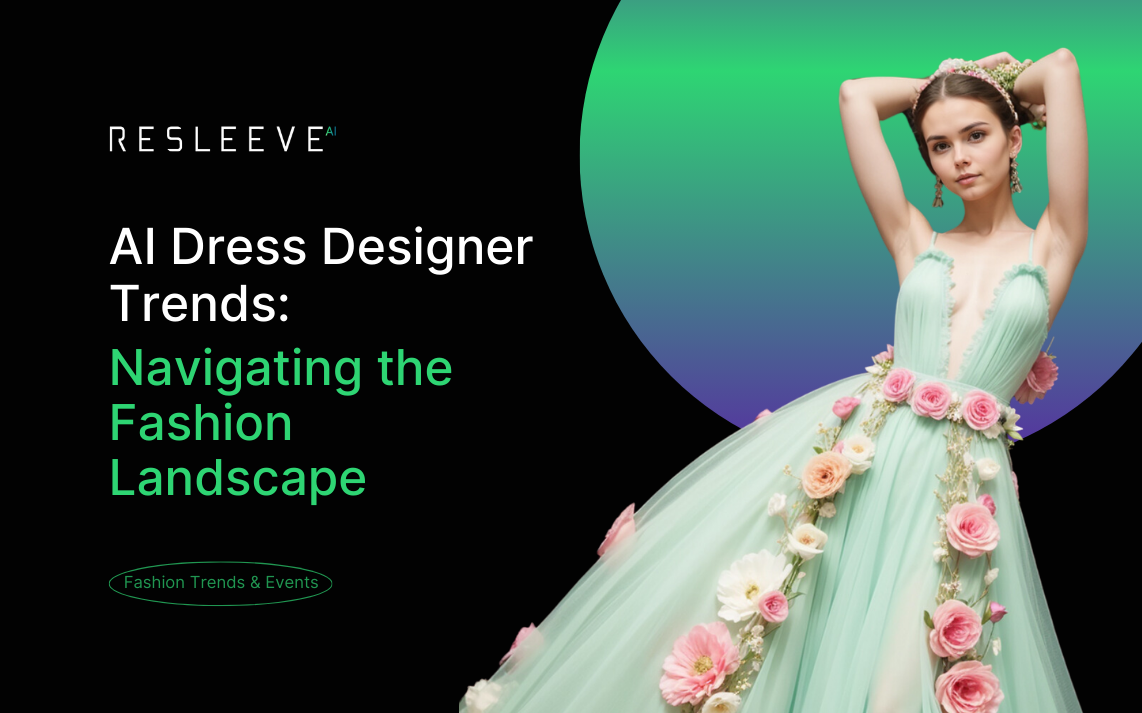 AI Dress Designer Trends: Navigating Fashion Landscape