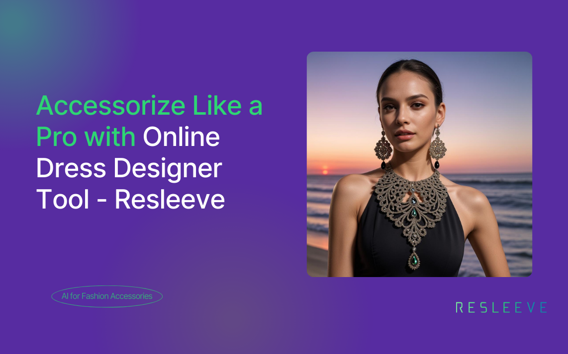 Online Outfit Maker Accessorize Your Look with Resleeve